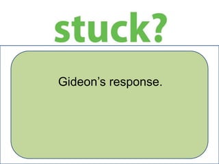 Gideon’s response.

 