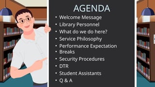 Library Welcome Assistant Student-Assistant-Orientation-1 in .pptx