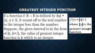 GREATEST INTEGER FUNCTION
 