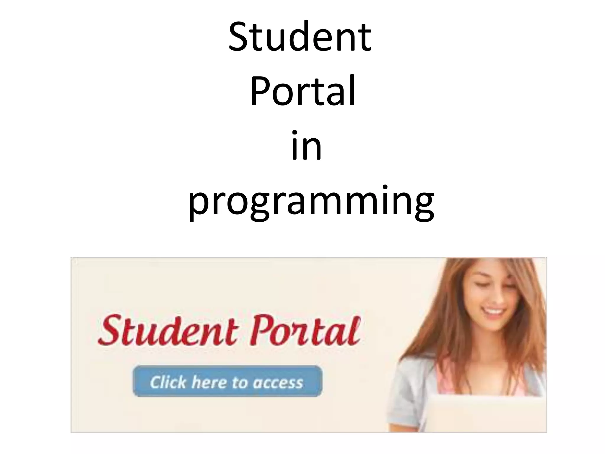 Student
Portal
in
programming