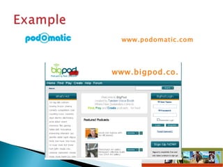 www.podomatic.com   www.bigpod.co.nz 