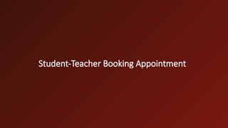 Web-Based Student-Teacher Appointment Booking System for Efficient ...