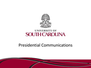 Presidential Communications
 