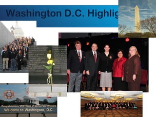 Washington D.C. Highlights:
 