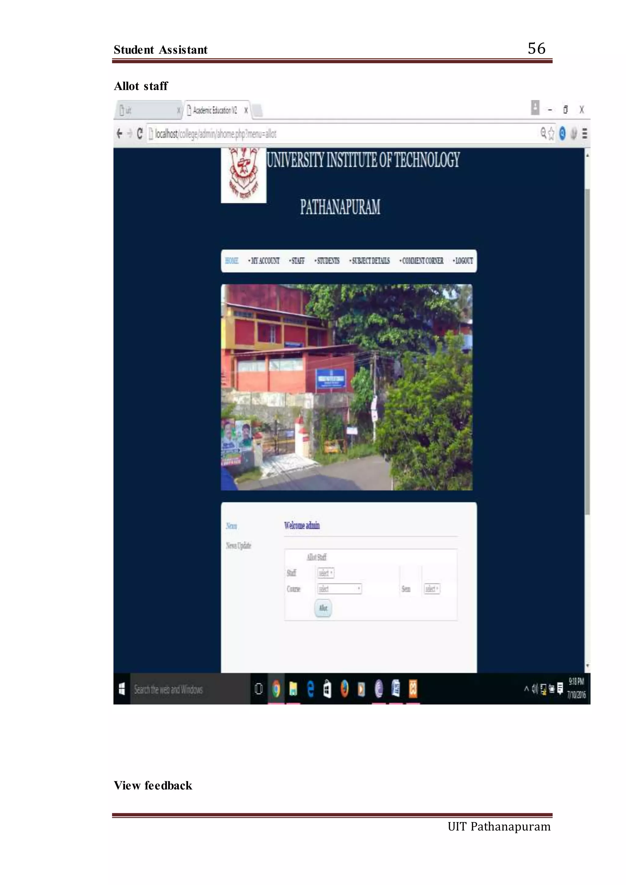 Student Assistant 56
UIT Pathanapuram
Allot staff
View feedback
 