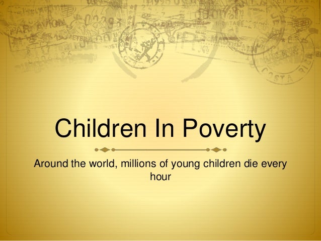 the world wide problem of poverty Ending world wide poverty steve verdon sunday, march 13, 2005 for example, africa is a complete basket case in terms of poverty and economic progress a part of the problem is a lack of the institutions that have helped make the west prosperous. the world wide problem of poverty Ending world wide poverty steve verdon sunday, march 13, 2005 for example, africa is a complete basket case in terms of poverty and economic progress a part of the problem is a lack of the institutions that have helped make the west prosperous.