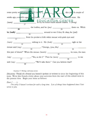 26
Exercise 17. Writing: verb tense review
 