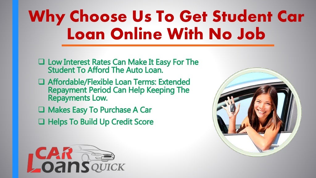How To Get Student Car Loan Without Job Find Out What Are Your Chances