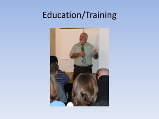 Education/Training 
 
