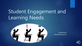 Student Engagement and
Learning Needs
DR EMMA KENNEDY
EMMA.KENNEDY@QMUL.AC.UK
 