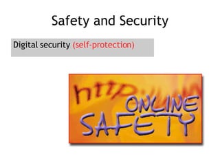 Safety and Security Digital security (self-protection)
