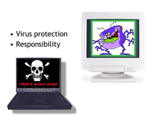 Virus protection Responsibility