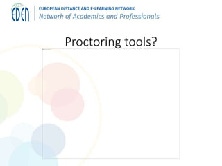 Proctoring tools?
 