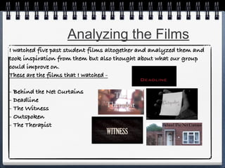 Analyzing the Films

 