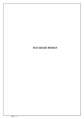 23 | P a g e
DATABASE DESIGN
 