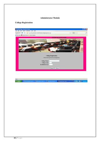 44 | P a g e
Administrator Module
College Registration
 