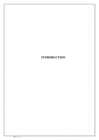 5 | P a g e
INTRODUCTION
 