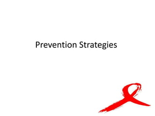 Prevention Strategies
 