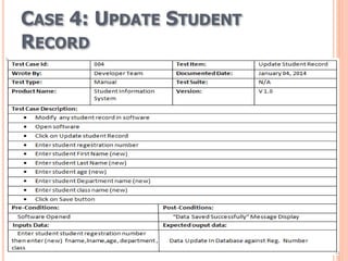 CASE 4: UPDATE STUDENT
RECORD
 