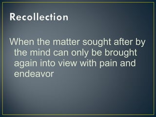 • Association by Contiguity - associated with sensation,
  thought or idea immediately preceding it & directly follows
  i...