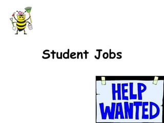 Student Jobs
 