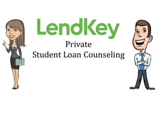 Private
Student Loan Counseling
 