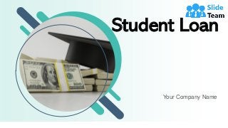 Student Loan
Your Company Name
 