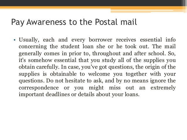 Student loan pay back suggestions for this life of your loans