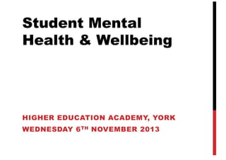 Student Mental Health & Wellbeing