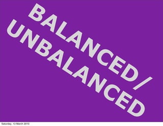 BA
 UN LA
   BA NC
      LA ED
        NC /
          ED
Saturday, 13 March 2010
 