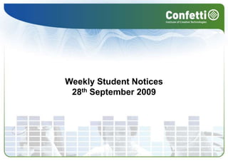 Weekly Student Notices  28th September 2009  