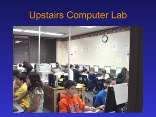Upstairs Computer Lab
 