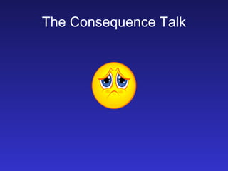 The Consequence Talk
 