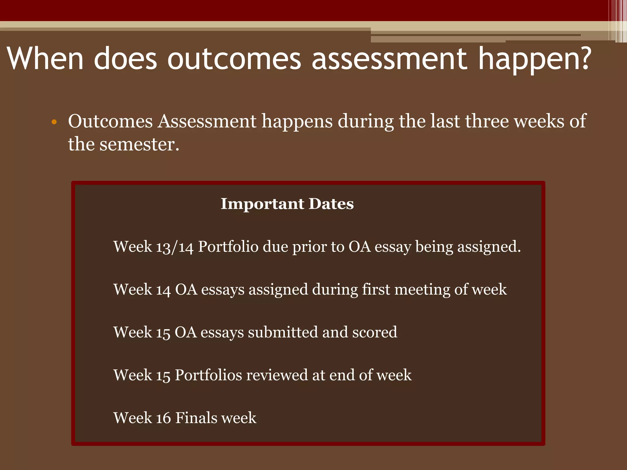 Do all English students participate in Outcomes Assessment?All students in English 015, 090, and 101 at both CWI and CSI have to pass the Outcomes Assessment process in order to move on to the next English class. 
