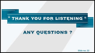 Slide no: 22
 