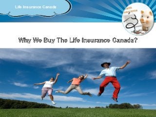 Life Insurance Canada 
 