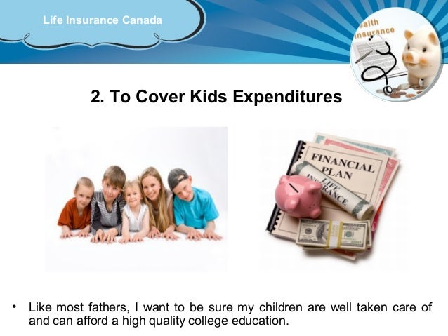 Why We Buy The Life Insurance Canada?