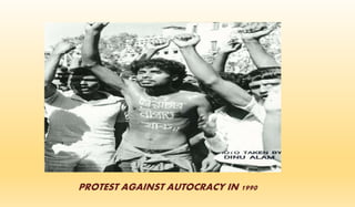 PROTEST AGAINST AUTOCRACY IN 1990 
 