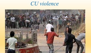 CU violence 
 