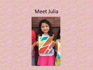 Meet Julia
 