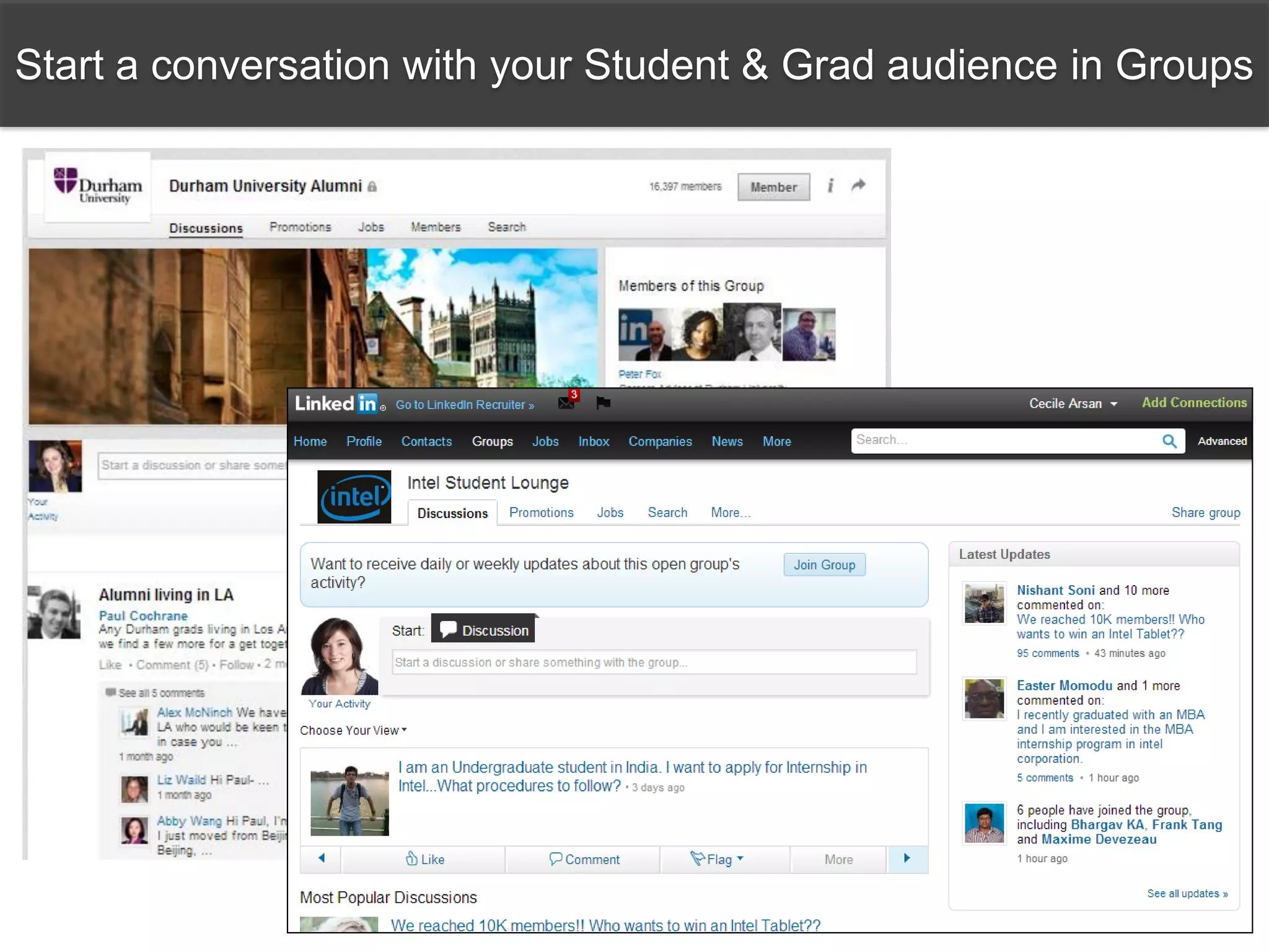 Start a conversation with your Student & Grad audience in Groups
 