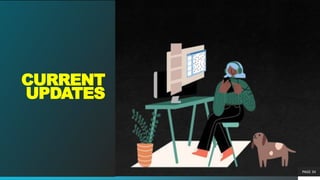 CURRENT
UPDATES
PAGE 34
 