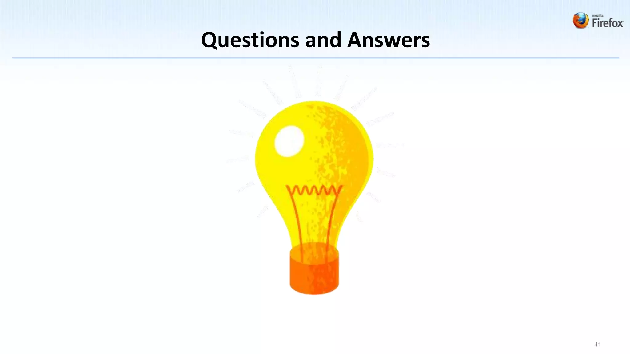 Questions and Answers




                        41
 