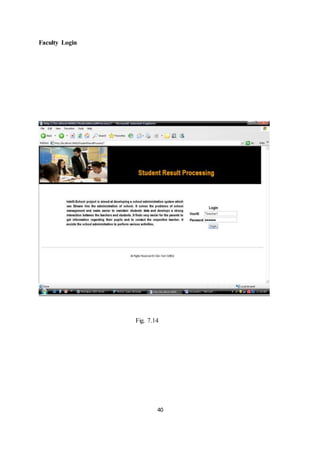 40
Faculty Login
Fig. 7.14
 