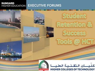 Student  Retention &  Success  Tools @ HCT 