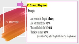 3. RHYME
18
C. Slant Rhyme
 