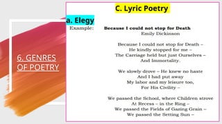 6. GENRES
OF POETRY
45
C. Lyric Poetry
a. Elegy
 