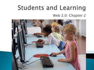 Web 2.0: Chapter 2
 