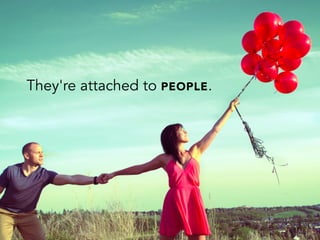 They're attached to PEOPLE.
 