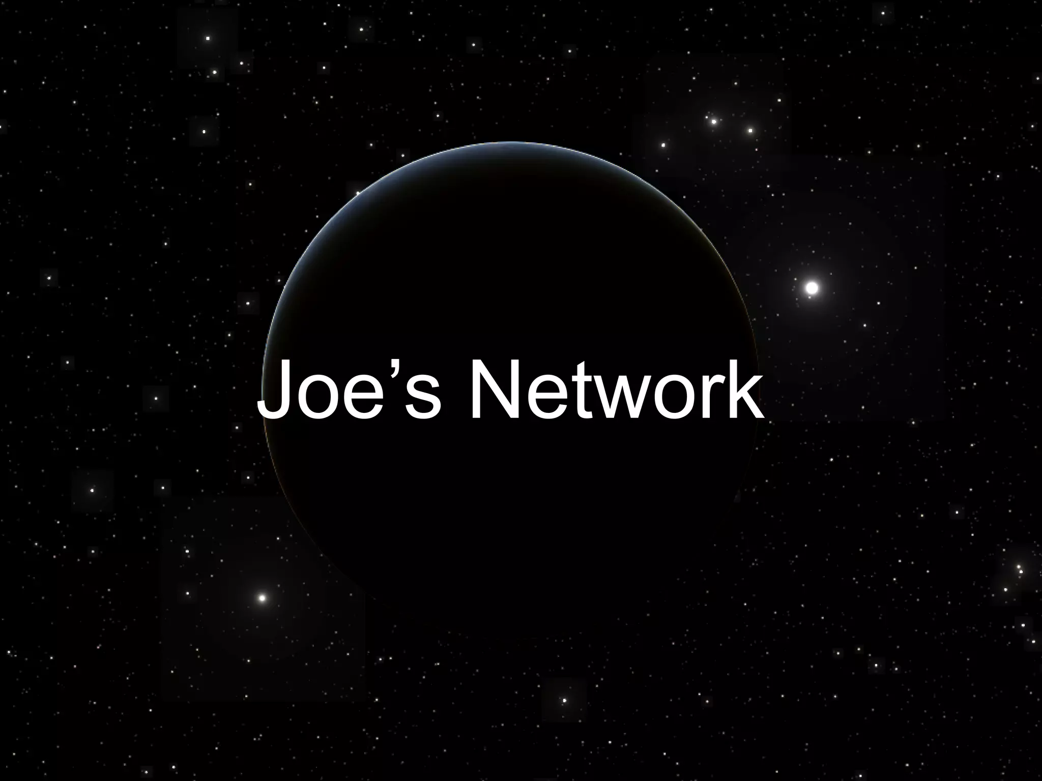 Joe’s Network

 